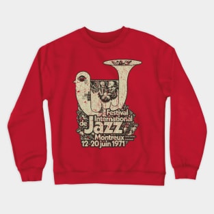 Festival International de Jazz Montreux 1971 Crewneck Sweatshirt